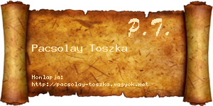 Pacsolay Toszka névjegykártya